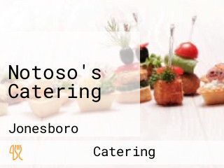 Notoso's Catering