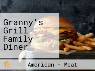 Granny's Grill Family Diner