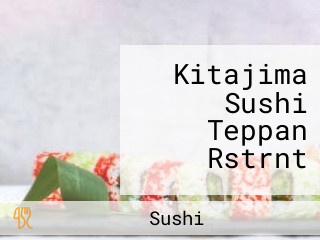 Kitajima Sushi Teppan Rstrnt