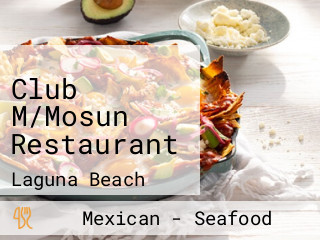 Club M/Mosun Restaurant