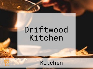 Driftwood Kitchen