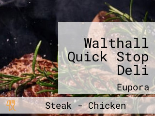 Walthall Quick Stop Deli