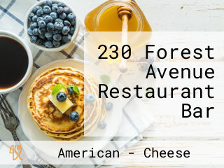 230 Forest Avenue Restaurant Bar