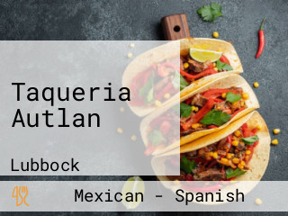 Taqueria Autlan