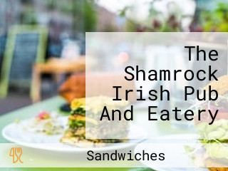 The Shamrock Irish Pub And Eatery