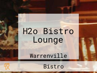 H2o Bistro Lounge