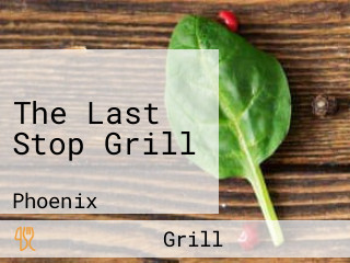 The Last Stop Grill