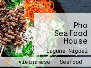 Pho Seafood House