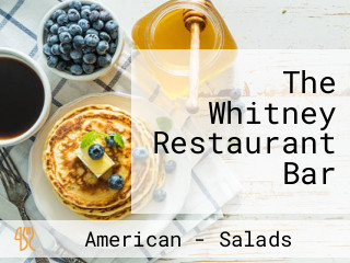 The Whitney Restaurant Bar