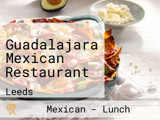 Guadalajara Mexican Restaurant