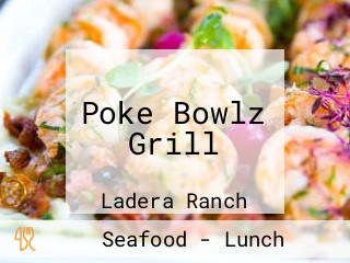 Poke Bowlz Grill