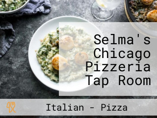 Selma's Chicago Pizzeria Tap Room Ladera Ranch