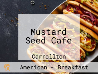 Mustard Seed Cafe