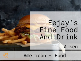 Eejay's Fine Food And Drink