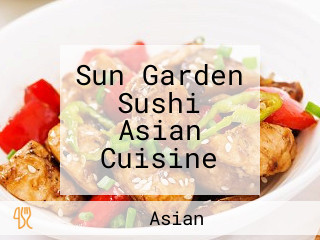 Sun Garden Sushi Asian Cuisine