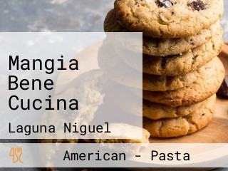 Mangia Bene Cucina