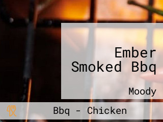 Ember Smoked Bbq