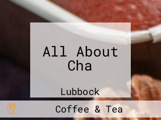 All About Cha