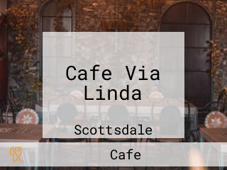 Cafe Via Linda