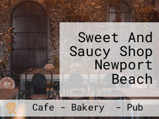 Sweet And Saucy Shop Newport Beach