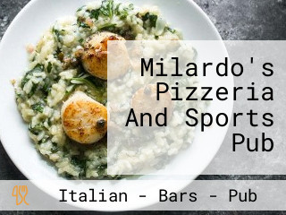 Milardo's Pizzeria And Sports Pub