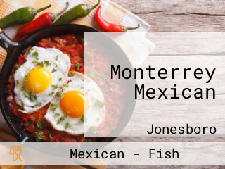 Monterrey Mexican