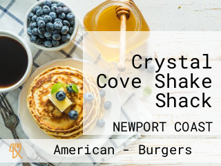 Crystal Cove Shake Shack