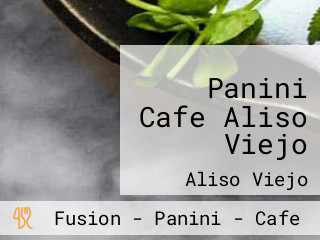 Panini Cafe Aliso Viejo