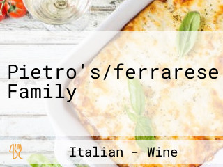 Pietro's/ferrarese Family