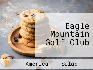 Eagle Mountain Golf Club