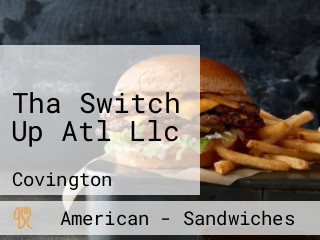 Tha Switch Up Atl Llc