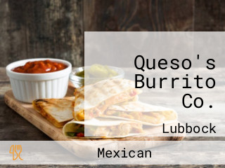 Queso's Burrito Co.