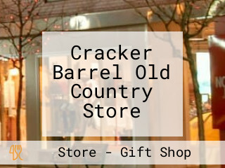 Cracker Barrel Old Country Store