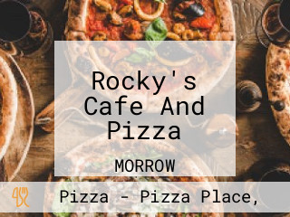 Rocky's Cafe And Pizza