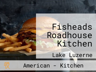 Fisheads Roadhouse Kitchen