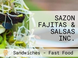 SAZON FAJITAS & SALSAS INC.