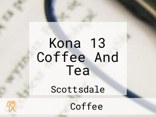 Kona 13 Coffee And Tea