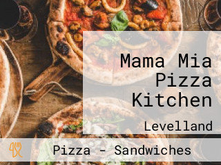 Mama Mia Pizza Kitchen