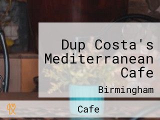 Dup Costa's Mediterranean Cafe