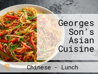 Georges Son's Asian Cuisine