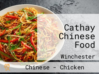 Cathay Chinese Food