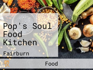 Pop's Soul Food Kitchen