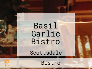 Basil Garlic Bistro