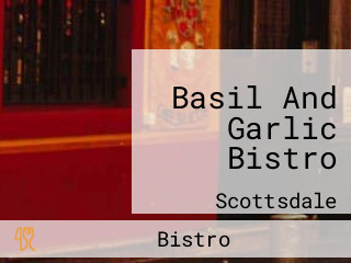 Basil And Garlic Bistro