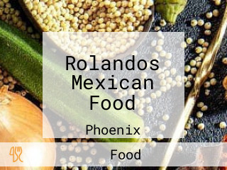 Rolandos Mexican Food