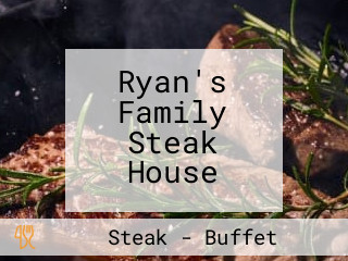 Ryan's Family Steak House