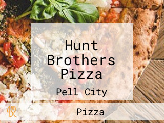 Hunt Brothers Pizza