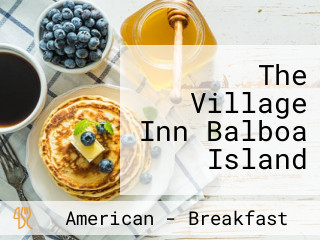 The Village Inn Balboa Island