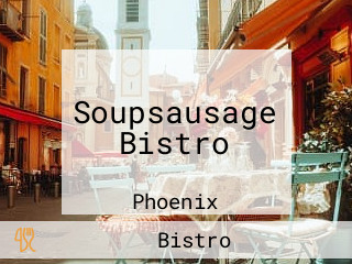 Soupsausage Bistro