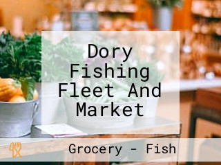 Dory Fishing Fleet And Market